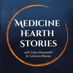Medicine Hearth Stories